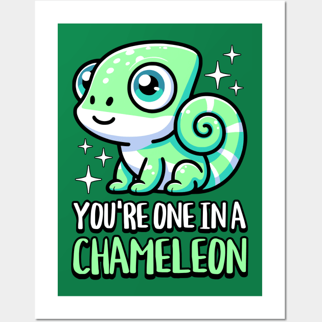 You're One In A Chameleon! Cute Chameleon Pun Wall Art by Cute And Punny